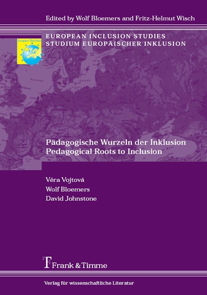 Pädagogische Wurzeln der Inklusion / Pedagogical Roots to Inclusion