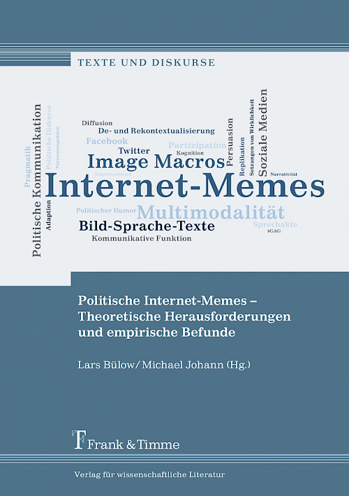 Politische Internet-Memes – Theoretische Herausforderungen und empirische Befunde