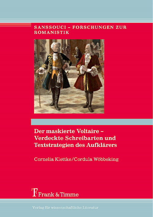 Der maskierte Voltaire – Verdeckte Schreibarten und Textstrategien des Aufklärers