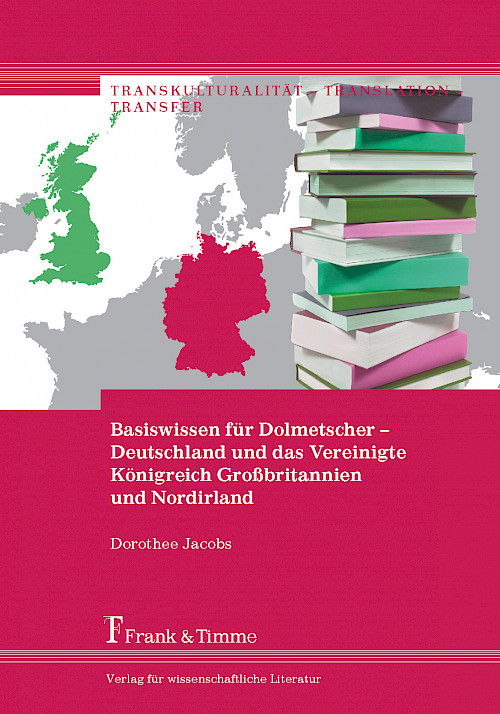 Basiswissen für Dolmetscher – Deutschland und das Vereinigte Königreich Großbritannien und Nordirland