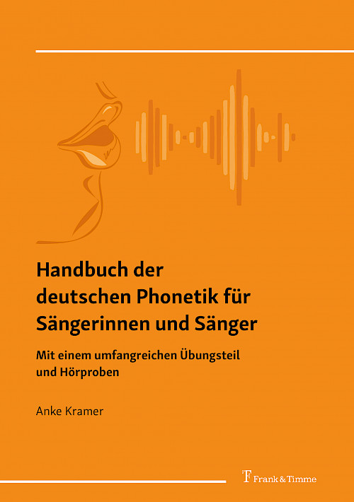 Handbuch der deutschen Phonetik für Sängerinnen und Sänger