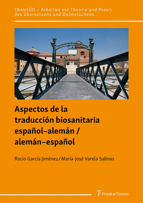 Aspectos de la traducción biosanitaria español–alemán / alemán–español