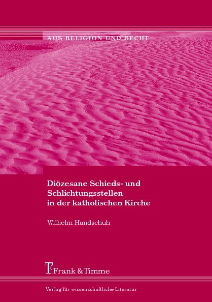 Diözesane Schieds- und Schlichtungsstellen in der katholischen Kirche