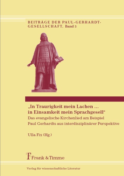 „In Traurigkeit mein Lachen ... in Einsamkeit mein Sprachgesell“