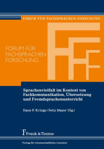 Sprachenvielfalt im Kontext von Fachkommunikation, Übersetzung und Fremdsprachenunterricht