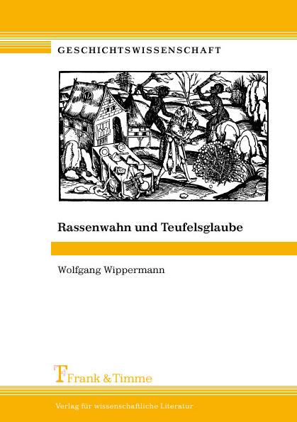 Rassenwahn und Teufelsglaube