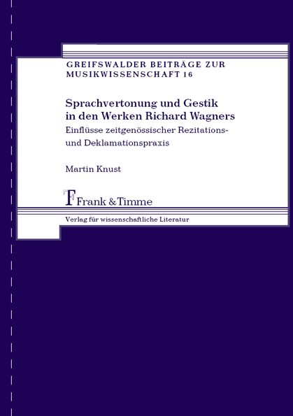 Sprachvertonung und Gestik in den Werken Richard Wagners