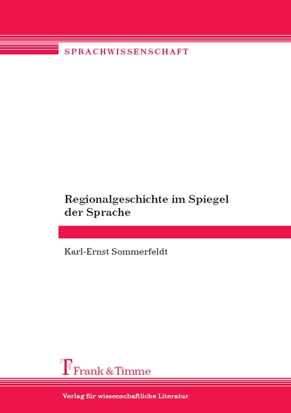 Regionalgeschichte im Spiegel der Sprache