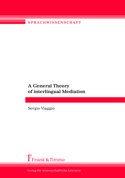 A General Theory of interlingual Mediation