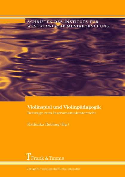 Violinspiel und Violinpädagogik