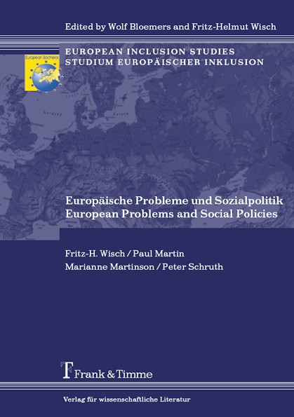 Europäische Probleme und Sozialpolitik / European Problems and Social Policies