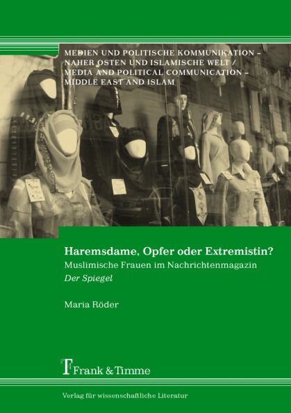 Haremsdame, Opfer oder Extremistin?