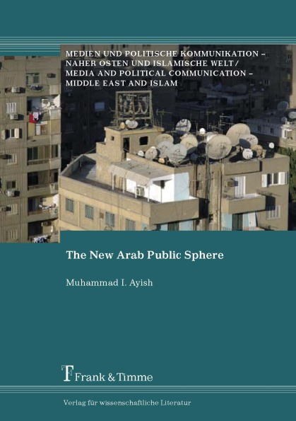 The New Arab Public Sphere
