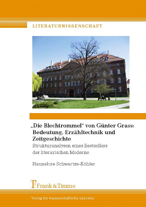 „Die Blechtrommel“ von Günter Grass: Bedeutung, Erzähltechnik und Zeitgeschichte