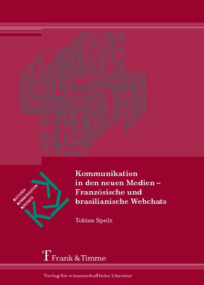 Kommunikation in den neuen Medien – Französische und brasilianische Webchats