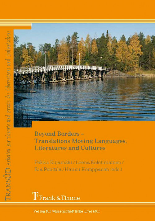 Beyond Borders – Translations Moving Languages, Literatures and Cultures