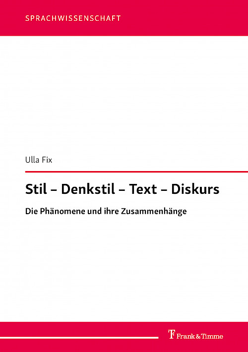 Stil – Denkstil – Text – Diskurs