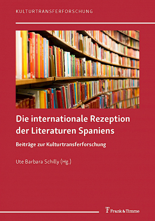 Die internationale Rezeption der Literaturen Spaniens
