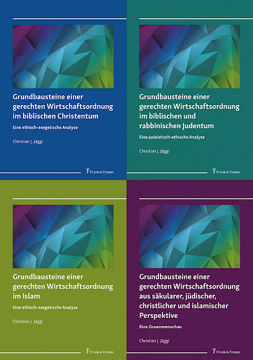 Grundbausteine einer gerechten Wirtschaftsordnung aus säkularer, jüdischer, christlicher und islamischer Perspektive