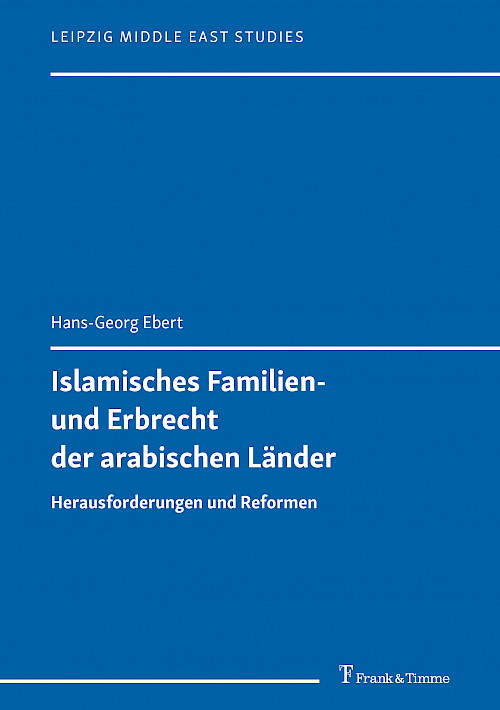 Islamisches Familien- und Erbrecht der arabischen Länder