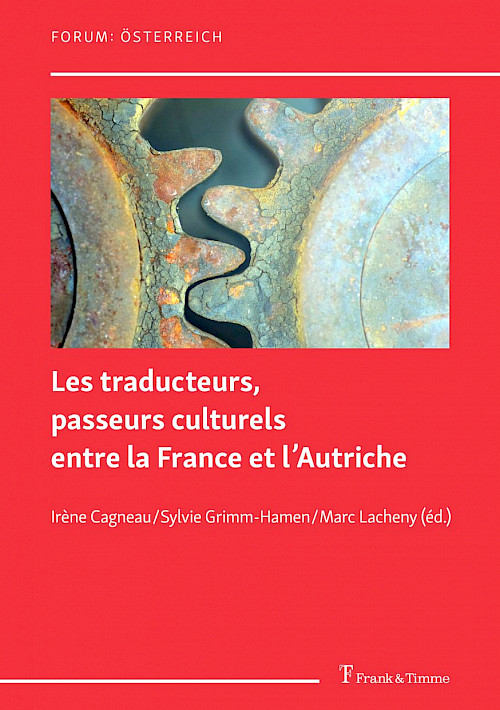 Les traducteurs, passeurs culturels entre la France et l’Autriche