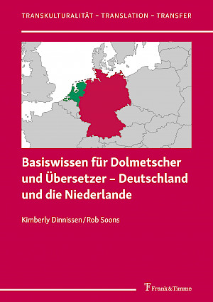 Basiswissen für Dolmetscher und Übersetzer – Deutschland und die Niederlande 