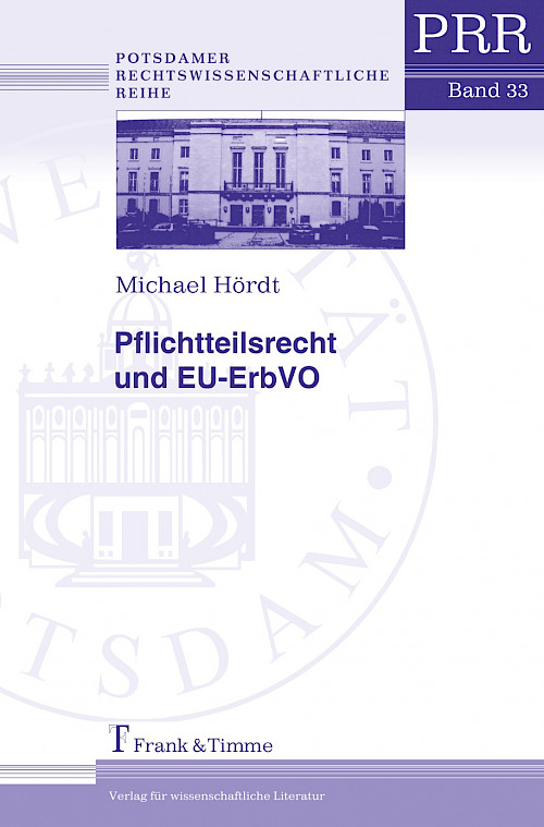 Pflichtteilsrecht und EU-ErbVO