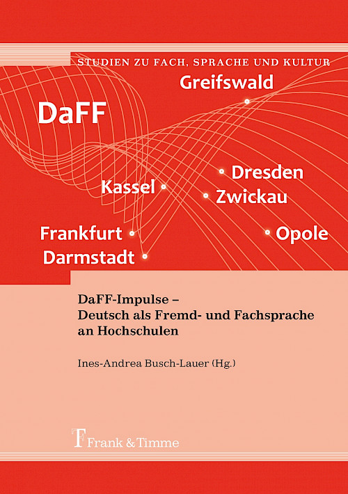 DaFF-Impulse – Deutsch als Fremd- und Fachsprache an Hochschulen