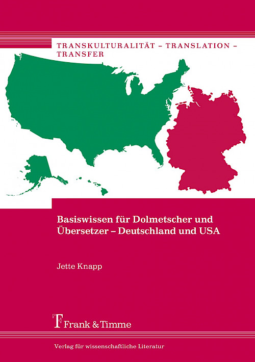 Basiswissen für Dolmetscher und Übersetzer – Deutschland und USA