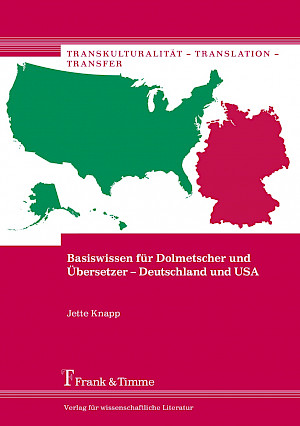 Basiswissen für Dolmetscher und Übersetzer – Deutschland und USA 