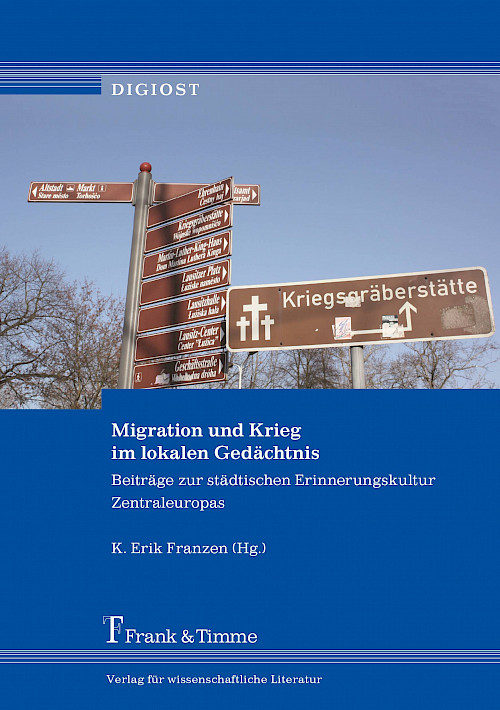 Migration und Krieg im lokalen Gedächtnis