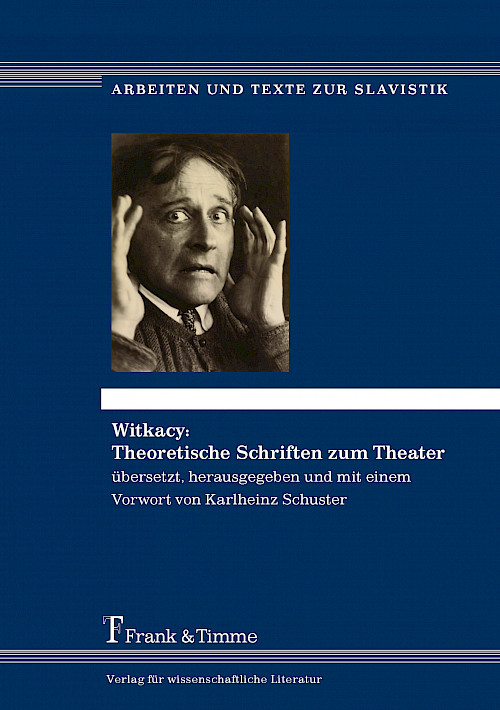 Witkacy: Theoretische Schriften zum Theater