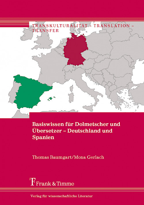 Basiswissen für Dolmetscher und Übersetzer – Deutschland und Spanien