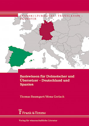Basiswissen für Dolmetscher und Übersetzer – Deutschland und Spanien 