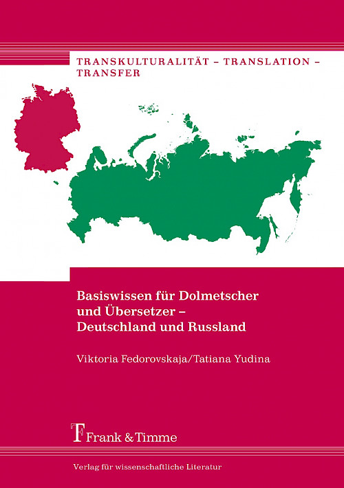 Basiswissen für Dolmetscher und Übersetzer – Deutschland und Russland