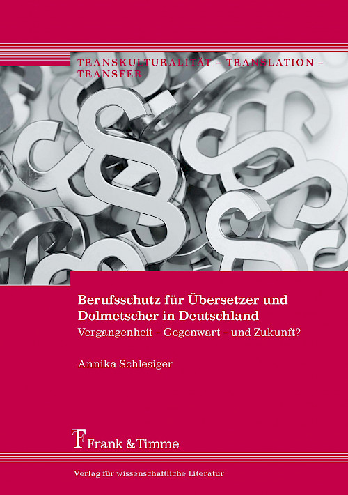 Berufsschutz für Übersetzer und Dolmetscher in Deutschland