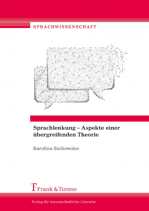 Sprachlenkung – Aspekte einer übergreifenden Theorie