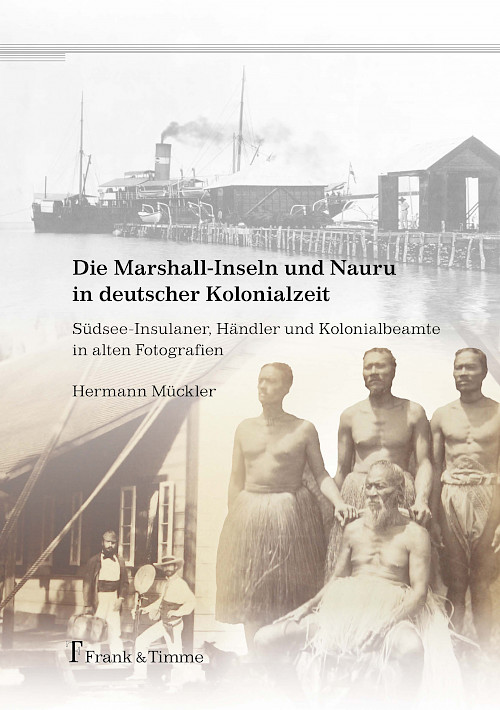 Die Marshall-Inseln und Nauru in deutscher Kolonialzeit