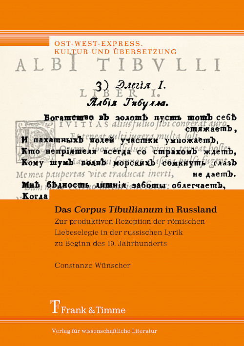 Das „Corpus Tibullianum“ in Russland