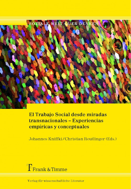 El Trabajo Social desde miradas transnacionales – Experiencias empíricas y conceptuales