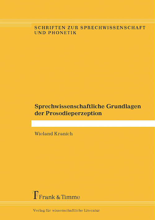 Sprechwissenschaftliche Grundlagen der Prosodieperzeption