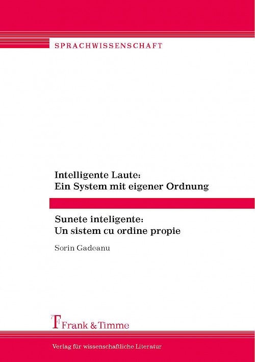 Intelligente Laute: Ein System mit eigener Ordnung / Sunete inteligente: Un sistem cu ordine propie