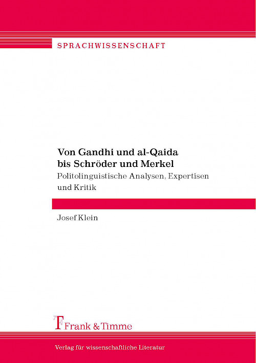 Von Gandhi und al-Qaida bis Schröder und Merkel