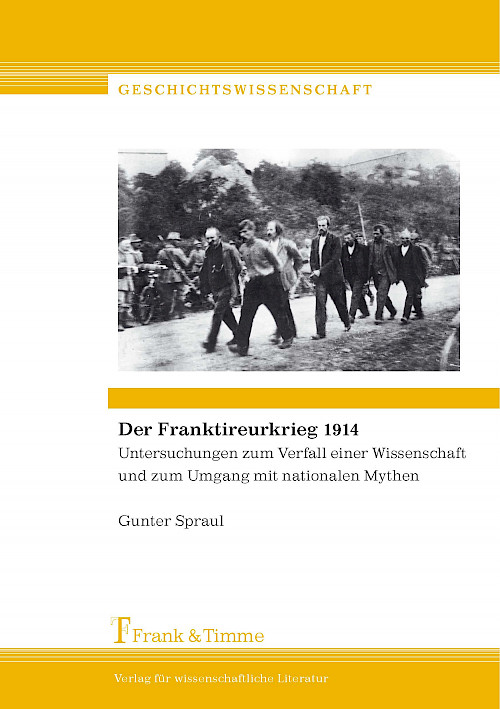 Der Franktireurkrieg 1914