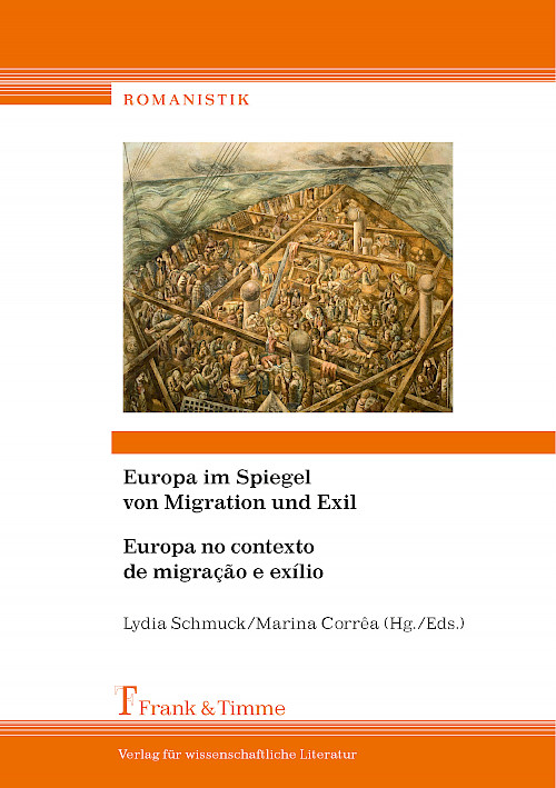 Europa im Spiegel von Migration und Exil/ Europa no contexto de migração e exílio