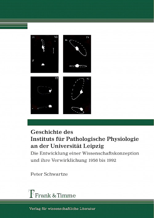 Geschichte des Instituts für Pathologische Physiologie an der Universität Leipzig