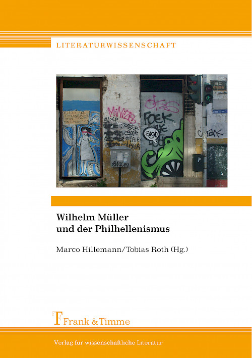 Wilhelm Müller und der Philhellenismus