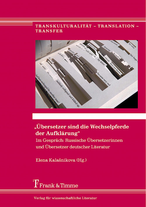 „Übersetzer sind die Wechselpferde der Aufklärung“