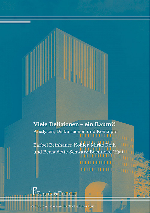 Viele Religionen – ein Raum?!