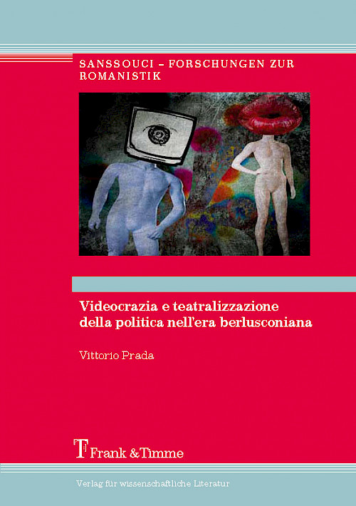 Videocrazia e teatralizzazione della politica nell’era berlusconiana